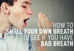 Freshen Up: Tips for Smelling Your Own Breath 12