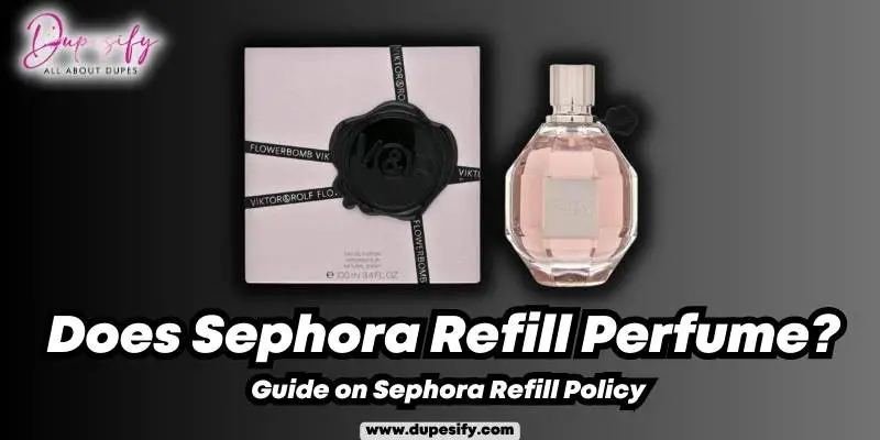 Can You Refill Perfume Bottles at Sephora