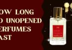 How Long Do Perfumes Stay Good