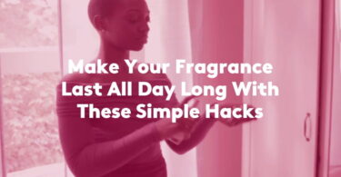 How to Make Perfume Last All Day