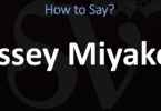 How to Pronounce Issey Miyake