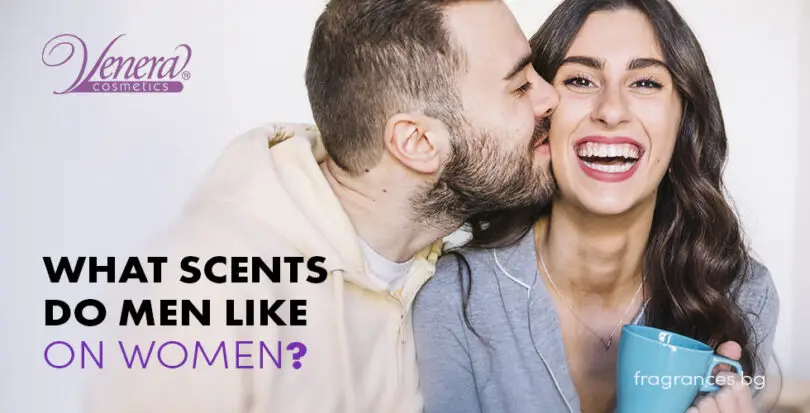 What Scent Turns a Man on