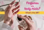 Whats the Difference between Body Mist And Perfume