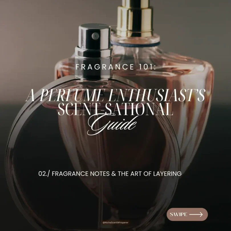 How to Layer Perfume
